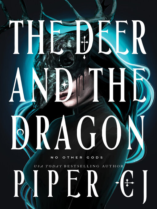 Title details for The Deer and the Dragon by Piper CJ - Available